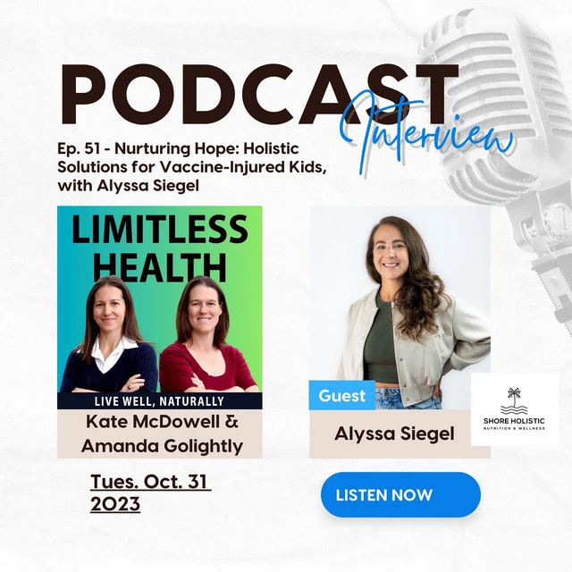 Ep. 51 - My Child “Changed” Overnight: Holistic Solutions for Va**ine-Injured Kids, with Alyssa Siegel - Aligned Natural Health